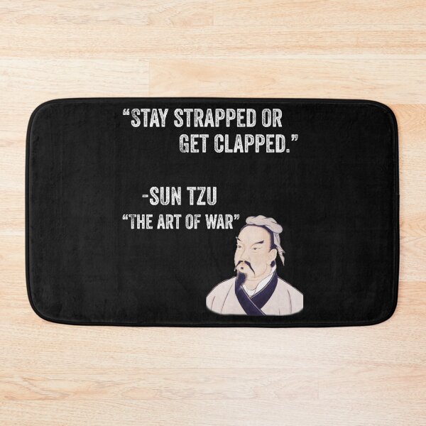 Item preview, Stay Strapped Or Get Clapped Art of War  designed and sold by Leslie Smith.