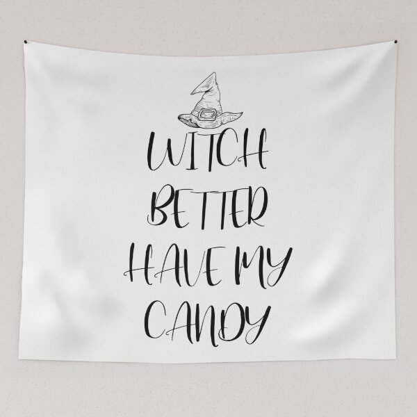 Item preview, Witch better have my candy. designed and sold by emphatic.