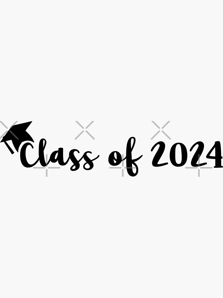 "Class of 2024" Sticker for Sale by phoebesstore Redbubble