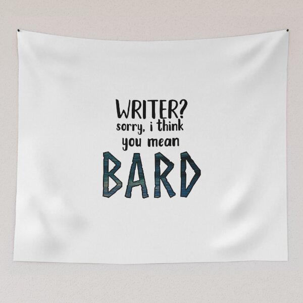 Item preview, Writer? I Think You Mean Bard designed and sold by TheWriteShoppe.