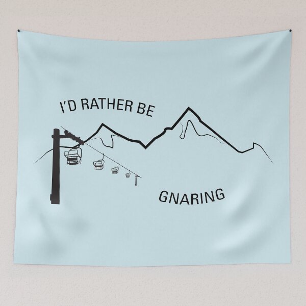 Item preview, I'd Rather Be Gnarling  designed and sold by CM-PD.