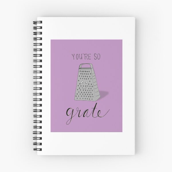 Item preview, You're So Grate designed and sold by elmarglo.