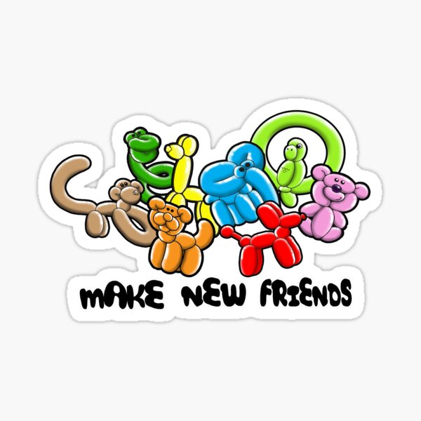 Item preview, Make New Friends designed and sold by BalloonyToony.