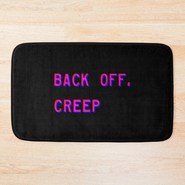 Item preview, Back Off, Creep designed and sold by alienfolklore.
