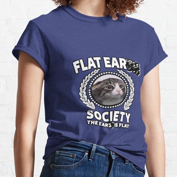 Funny Flat Ear Society Cat Meme Shirt Classic T-Shirt
