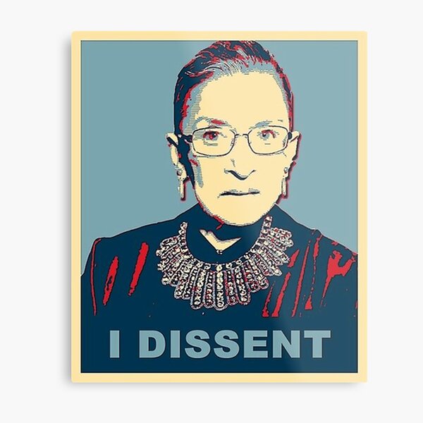 Notorious RBG I DISSENT - Metal Print