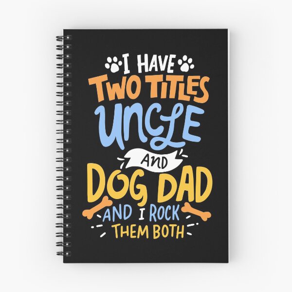 Item preview, Dog Dad Uncle designed and sold by 4tomic.
