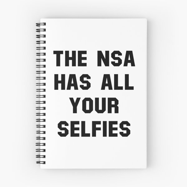 Item preview, The NSA Has All Your Selfies (Black) designed and sold by TheLastStand.