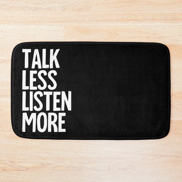 Item preview, Talk Less, Listen More designed and sold by ToruandMidori.