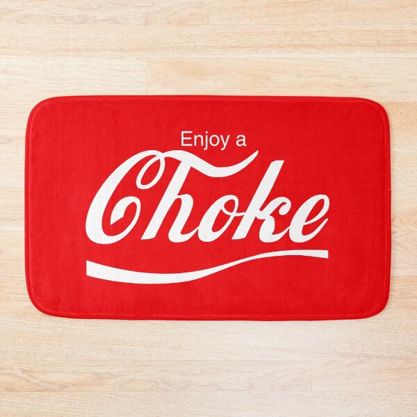 Item preview, Enjoy a Choke designed and sold by TheLastStand.