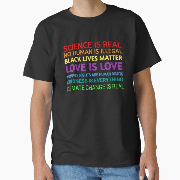Vista previa del artículo con la obra «¡La ciencia es real! ¡Las vidas negras importan! ¡Ningún humano es ilegal! ¡El amor es el amor! ¡Los derechos de las mujeres son derechos humanos! ¡La bondad lo es todo!», diseñado y vendido por House Sparrow.