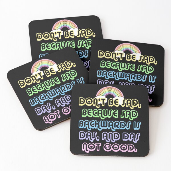 Item preview, Don't Be Sad designed and sold by HighCiti.