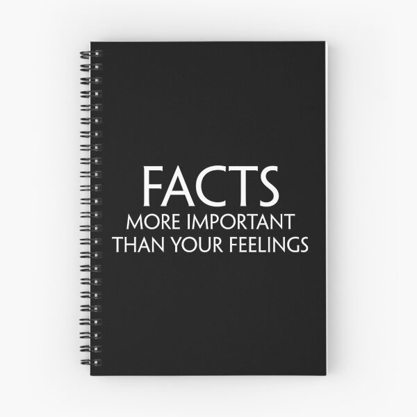 Item preview, Facts - More Important than your Feelings designed and sold by TheLastStand.