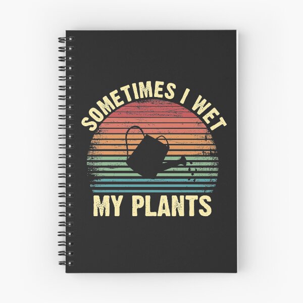 Item preview, Sometimes I wet my plants funny gifts for gardener obsessed with growing flowers vegetables and trees designed and sold by alenaz.
