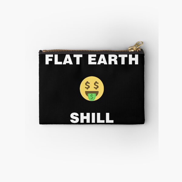 Item preview, Flat Earth Shill designed and sold by TheLastStand.