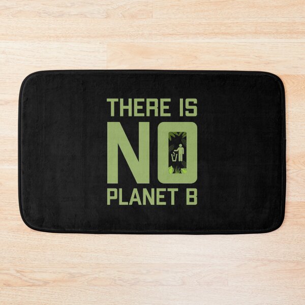 Item preview, there is No Planet B Quote designed and sold by Minimalist Quotes and Sayings.