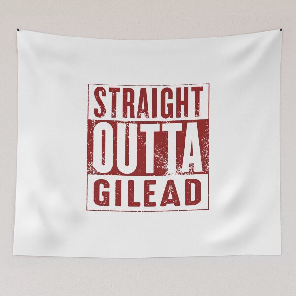Item preview, Straight Outta GILEAD designed and sold by KoolMoDee.