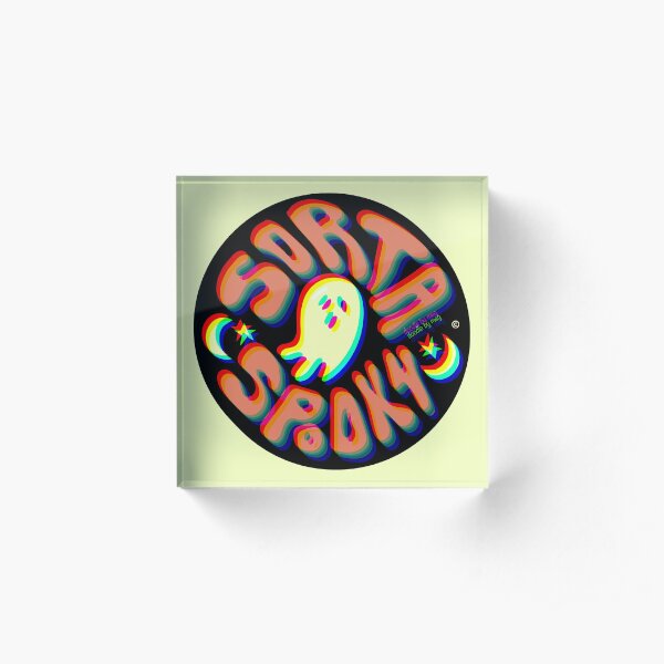 Sorta Spooky © 3D Acrylic Block