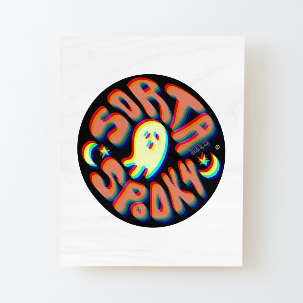 Sorta Spooky © 3D Wood Mounted Print