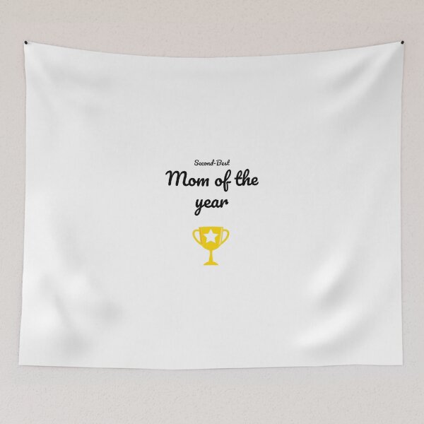 Item preview, Second-Best Mom of the Year designed and sold by sebastiandoe5.