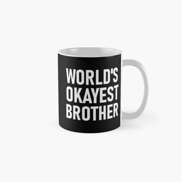 Best Brother Ever Coffee Mugs for Sale