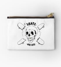 Skate or Die Studio Pouch