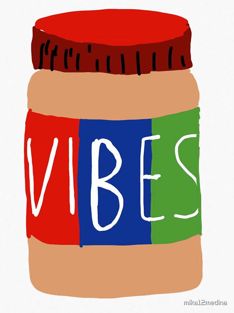 "Peanut butter vibes" Sticker for Sale by mika12medina Redbubble