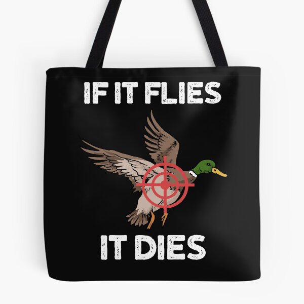 Item preview, If It Flies It Dies Funny Duck Hunting Gift designed and sold by CatRobot.