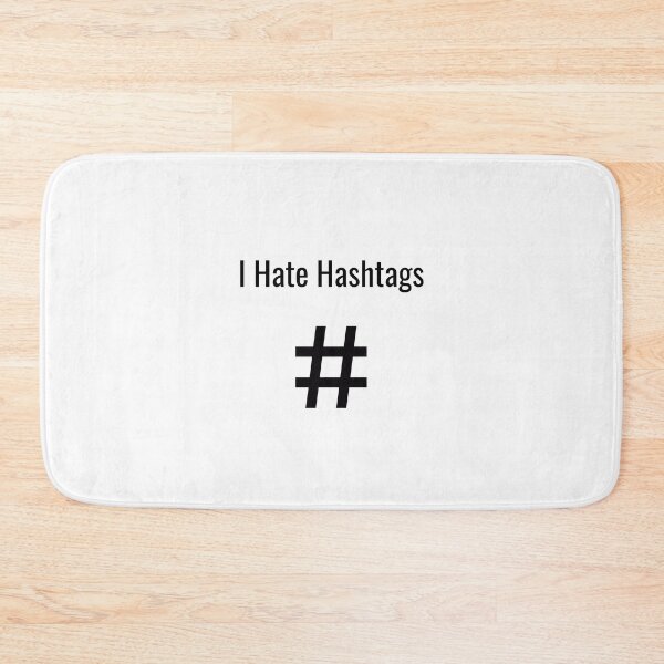 Item preview, I Hate Hashtags designed and sold by sebastiandoe5.
