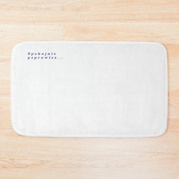 Item preview, spokojnie, poprawisz, relax, you'll correct it designed and sold by JustynaWarsaw.