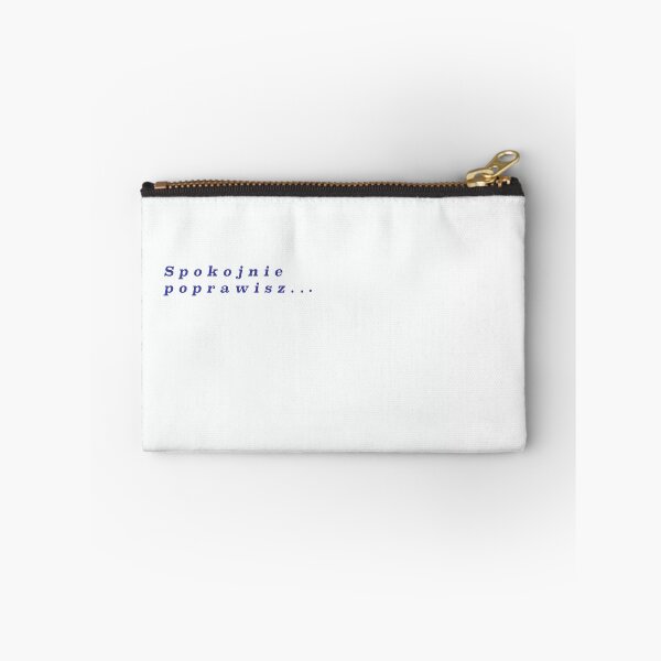 Item preview, spokojnie, poprawisz, relax, you'll correct it designed and sold by JustynaWarsaw.