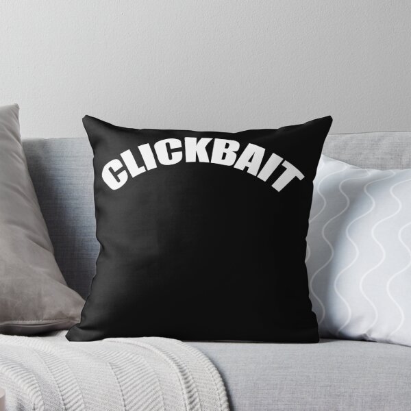 Item preview, CLICKBAIT designed and sold by dptuts.