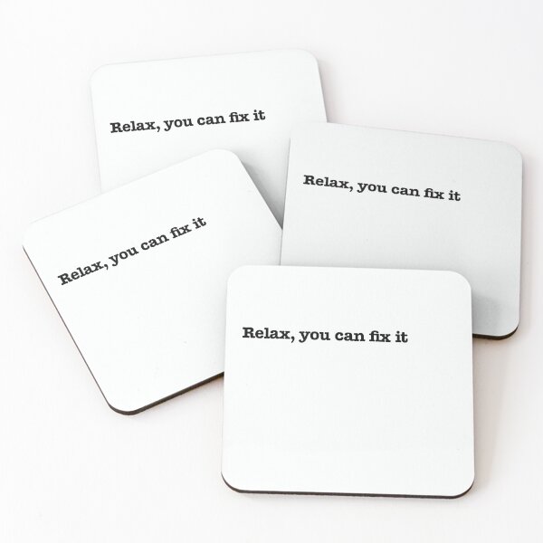 Item preview, Relax, you can fix it, cool writing, take it easy in white designed and sold by JustynaWarsaw.