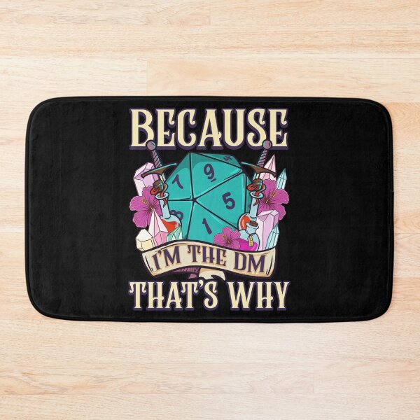 Item preview, Because I'm The DM That's Why Fantasy RPG Gaming designed and sold by perfectpresents.