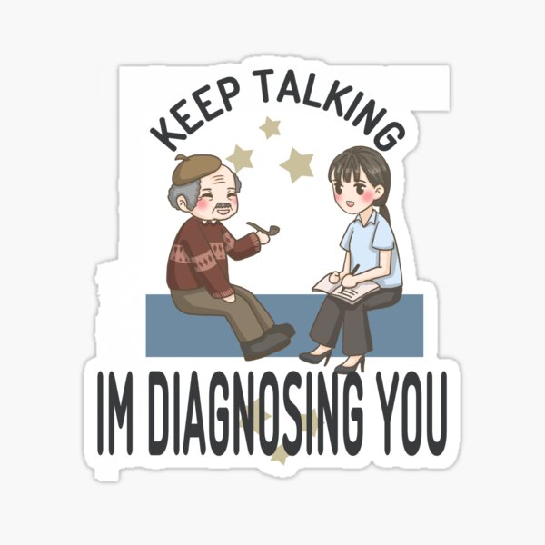 Item preview, Funny Psychoanalysis Themed Design -Keep Talking Im Diagnosing You Psychologist Counselling Counsellor designed and sold by tengamerx.