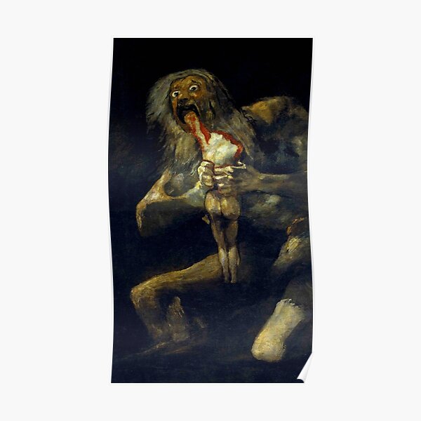 Francisco Goya "Saturn Devouring His Son" Poster