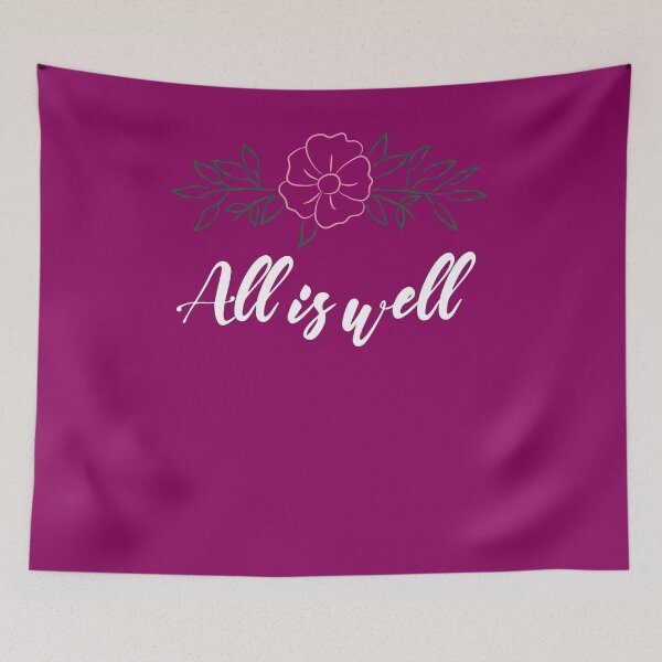 Item preview, All is well - motivating slogan designed and sold by palaodesigns.