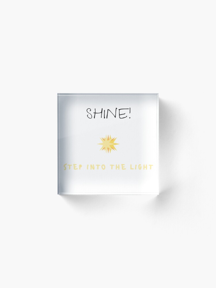Alternate view of Step Into the Light Acrylic Block