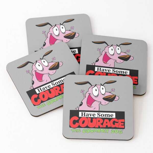 Item preview, Have Some Courage - Courage The Cowardly Dog  designed and sold by EunoiaDynasty.