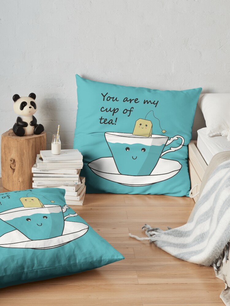 Alternate view of You Are My Cup Of Tea Floor Pillow