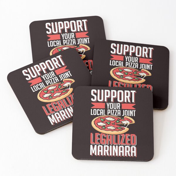 Item preview, Support Your Local Pizza Joint Legalized Marinara designed and sold by MagicSD Designs.
