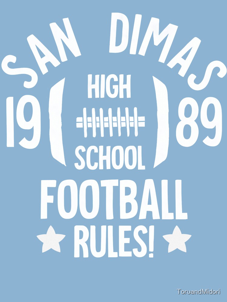 San Dimas High School Football Rules: Bill and Ted Mens T-Shirt