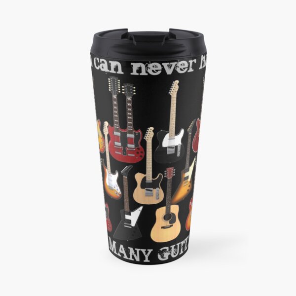 Too Many Guitars! Travel Mug