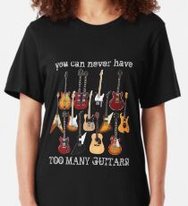 Too Many Guitars! Slim Fit T-Shirt