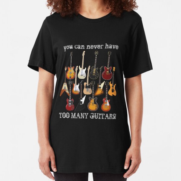Too Many Guitars! Slim Fit T-Shirt