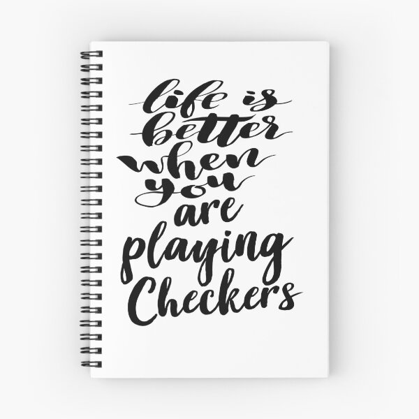 Item preview, Life Is Better When You Are Playing Checkers designed and sold by ProjectX23.
