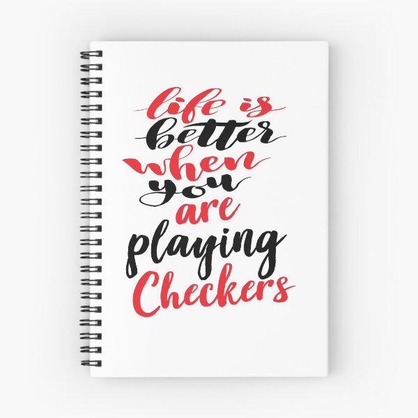 Item preview, Life Is Better When You Are Playing Checkers designed and sold by ProjectX23.