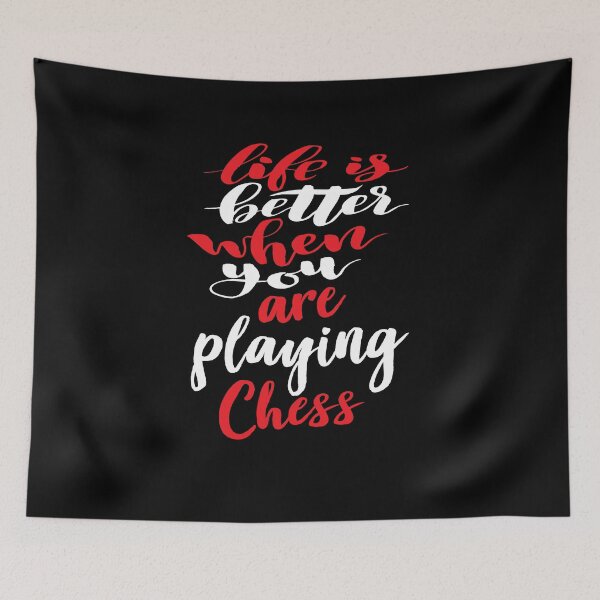 Item preview, Life Is Better When You Are Playing Chess designed and sold by ProjectX23.