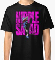 NIPPLE SALAD Classic T-Shirt