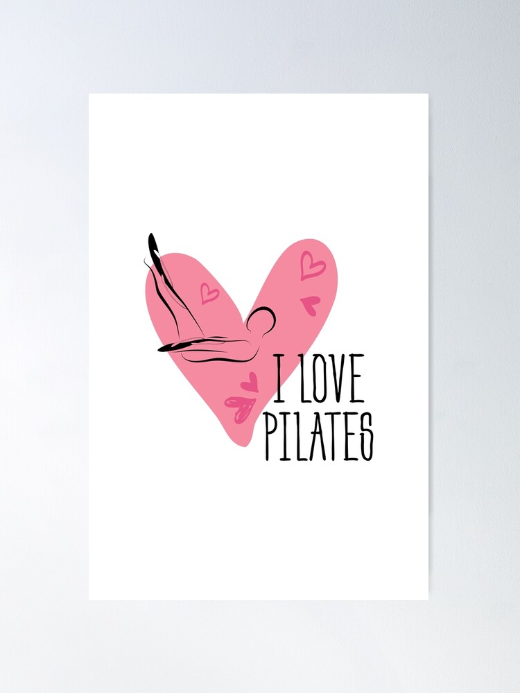 Pilates pose and heart Poster for Sale by sashica